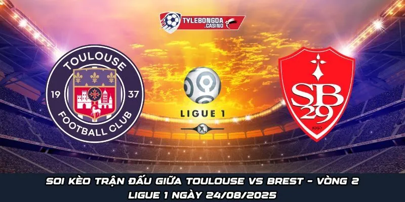 Toulouse vs Brest