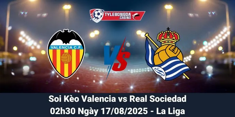 Valencia vs Real Sociedad