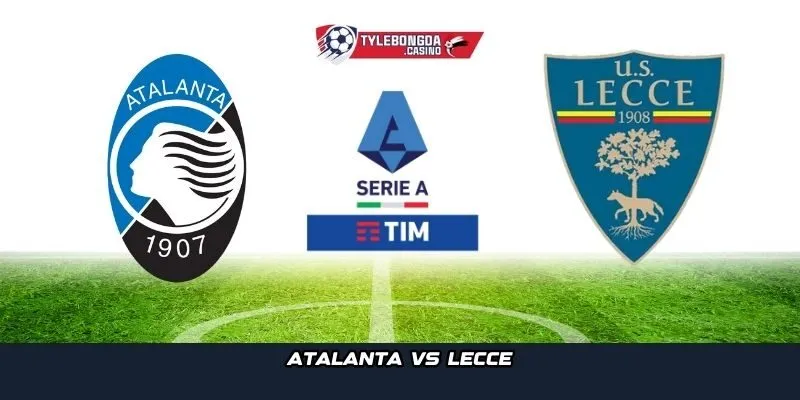 Atalanta vs Lecce