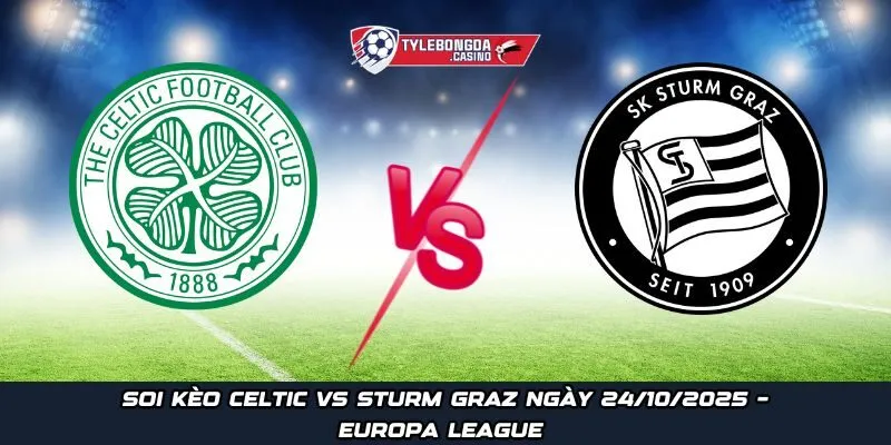 Celtic vs Sturm Graz